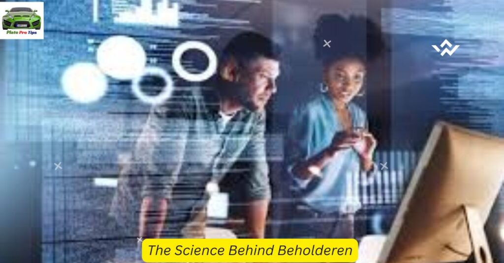 The Science Behind Beholderen